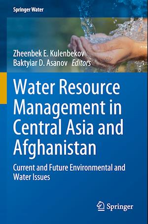 Water Resource Management in Central Asia and Afghanistan