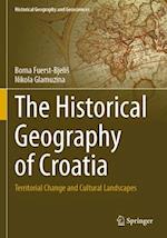 The Historical Geography of Croatia