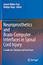 Neuroprosthetics and Brain-Computer Interfaces in Spinal Cord Injury