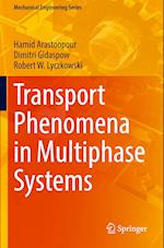 Transport Phenomena in Multiphase Systems