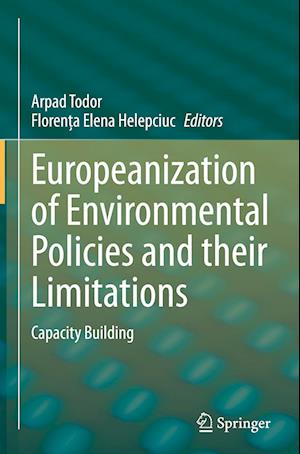 Europeanization of Environmental Policies and their Limitations