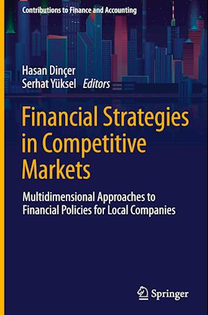 Financial Strategies in Competitive Markets