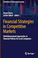 Financial Strategies in Competitive Markets