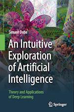 An Intuitive Exploration of Artificial Intelligence