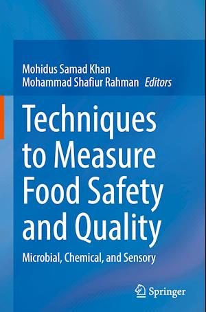 Techniques to Measure Food Safety and Quality