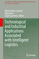 Technological and Industrial Applications Associated with Intelligent Logistics
