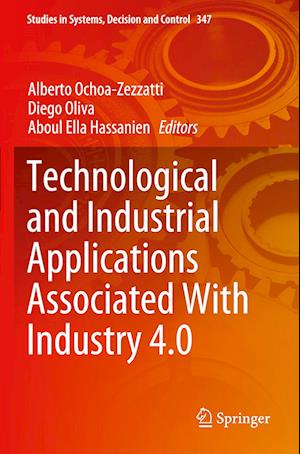 Technological and Industrial Applications Associated With Industry 4.0