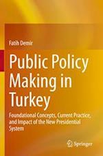 Public Policy Making in Turkey