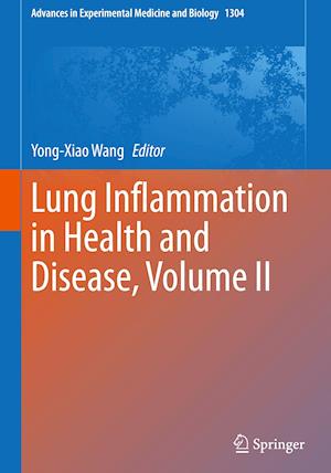 Lung Inflammation in Health and Disease, Volume II