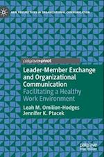 Leader-Member Exchange and Organizational Communication