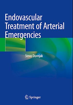 Endovascular Treatment of Arterial Emergencies