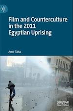 Film and Counterculture in the 2011 Egyptian Uprising