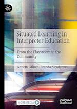 Situated Learning in Interpreter Education