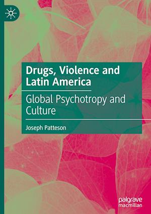 Drugs, Violence and Latin America