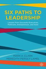 Six Paths to Leadership