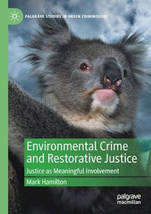 Environmental Crime and Restorative Justice