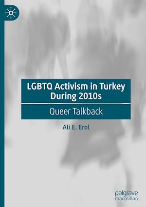 LGBTQ Activism in Turkey During 2010s