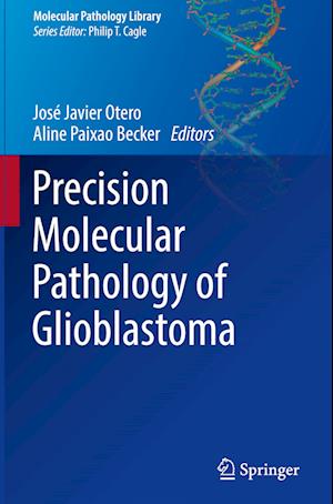 Precision Molecular Pathology of Glioblastoma