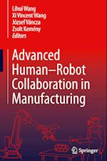 Advanced Human-Robot Collaboration in Manufacturing
