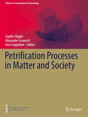 Petrification Processes in Matter and Society