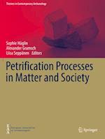 Petrification Processes in Matter and Society