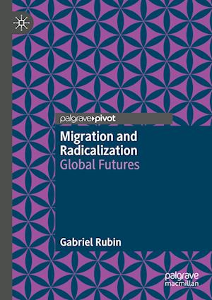 Migration and Radicalization