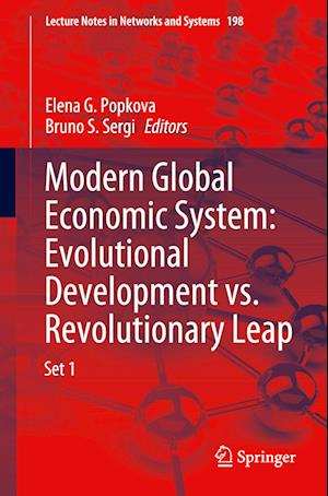 Modern Global Economic System: Evolutional Development vs. Revolutionary Leap