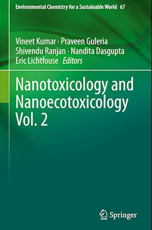 Nanotoxicology and Nanoecotoxicology Vol. 2