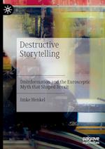 Destructive Storytelling