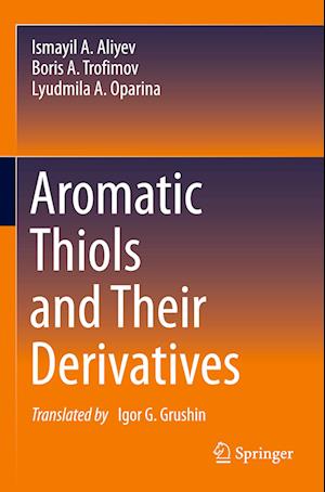 Aromatic Thiols and Their Derivatives