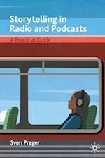 Storytelling in Radio and Podcasts