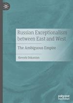 Russian Exceptionalism between East and West