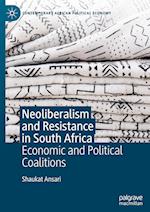 Neoliberalism and Resistance in South Africa