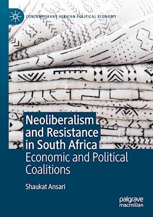 Neoliberalism and Resistance in South Africa