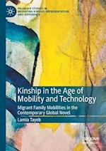 Kinship in the Age of Mobility and Technology