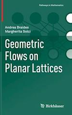 Geometric Flows on Planar Lattices