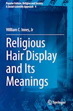 Religious Hair Display and Its Meanings 