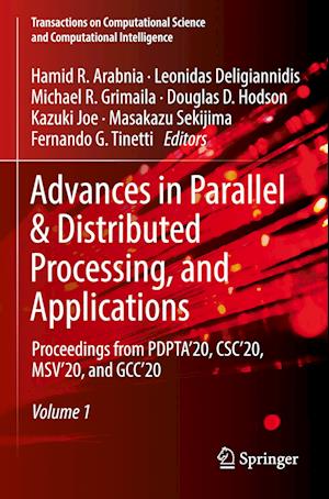 Advances in Parallel & Distributed Processing, and Applications