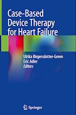 Case-Based Device Therapy for Heart Failure