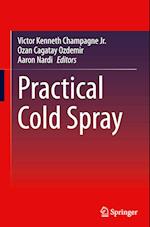 Practical Cold Spray