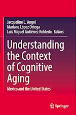 Understanding the Context of Cognitive Aging