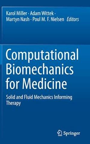 Computational Biomechanics for Medicine