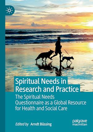 Spiritual Needs in Research and Practice