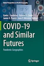 COVID-19 and Similar Futures
