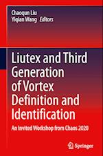 Liutex and Third Generation of Vortex Definition and Identification