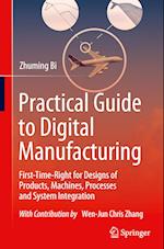 Practical Guide to Digital Manufacturing