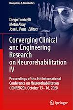 Converging Clinical and Engineering Research on Neurorehabilitation IV