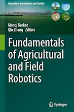 Fundamentals of Agricultural and Field Robotics