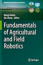 Fundamentals of Agricultural and Field Robotics