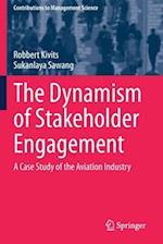 The Dynamism of Stakeholder Engagement